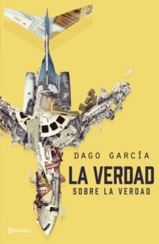 la verdad sobre la verdad (ebook)-dago garcia-9786280000763