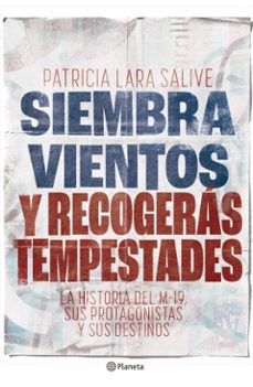 siembra vientos y recogeras tempestades (ebook)-patricia lara-9786287734463