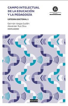 campo intelectual de la educacion y la pedagogia (ebook)-9786287760363