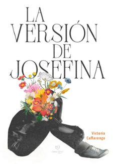 la version de josefina (ebook)-victoria caffarengo-9786313170463
