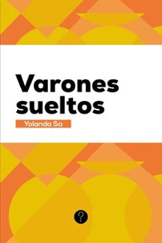 varones sueltos (ebook)-yolanda sa-9786316658463