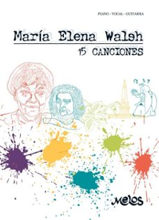 15 canciones (ebook)-maria elena walsh-9786316667663