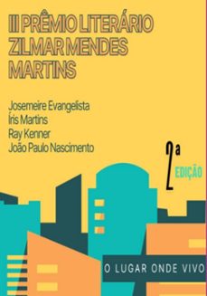 iii premio literario zilmar mendes martins (ebook)-"maria josemeire evangelista lima""íris martins castro""ray kenner alcântara silva""joão paulo silva do nascimento"-9786501582863