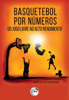 basquetebol por numeros (ebook)-luciano allegretti mercadante-9786525105963