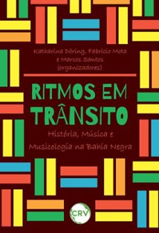 ritmos em transito (ebook)-katharina döring-fabrício mota-marcos santos-9786525180663