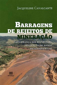 barragens de rejeitos de mineraço (ebook)-jacqueline cavalcante-9786525267463