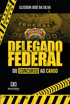 delegado federal (ebook)-cledson josé da silva-9786525289663