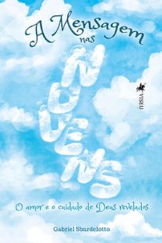 a mensagem nas nuvens (ebook)-gabriel sbardelotto-9786525490663