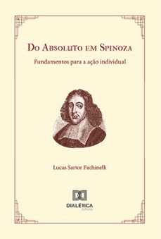 do absoluto em spinoza (ebook)-lucas sartor fachinelli-9786527008163