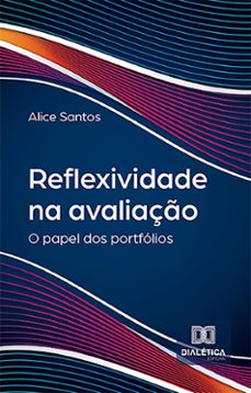 reflexividade na avaliaço (ebook)-alice rodrigues dos santos-9786527024163
