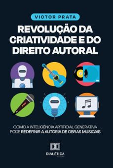 revoluço da criatividade e do direito autoral (ebook)-victor prata-9786527066163