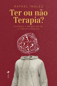 ter ou no terapia? (ebook)-rafael inglez da costa-9786528025763
