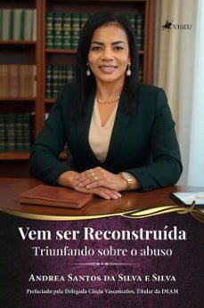 vem ser reconstruida (ebook)-andrea santos da silva e silva-9786528033263