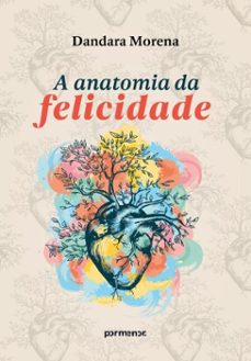 a anatomia da felicidade (ebook)-dandara morena-9786528204663
