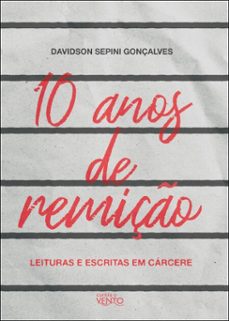10 anos de remição (ebook)-davidson sepini gonçalves-9786553190863