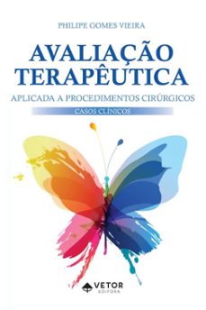 avaliaço terapeutica aplicada a procedimentos cirurgicos (ebook)-philipe gomes vieira-9786553741263