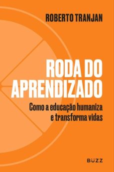 roda do aprendizado (ebook)-roberto tranjan-9786553935563