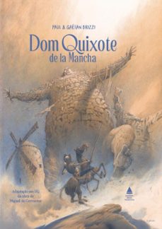 dom quixote de la mancha (ebook)-paul brizzi-gaetan brizzi-9786556409863