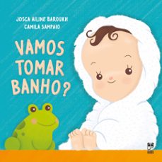 vamos tomar banho? (ebook)-josca ailine baroukh-camila sampaio-9786556970363