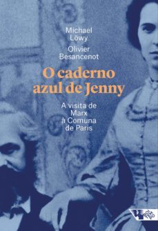 o caderno azul de jenny (ebook)-michael lowy-olivier besancenot-9786557170663