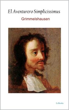 el aventurero simplicissimus (ebook)-hans jakob grimmelshausen-9786558945963
