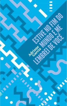 estive no fim do mundo e me lembrei de você (ebook)-adriane garcia-9786559310463