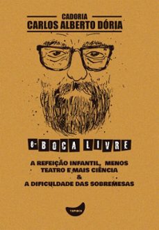 a refeiço infantil,  menos teatro e mais ciencia &amp; a dificuldade das sobremesas (ebook)-carlos alberto dória-9786560440463