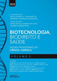 biotecnologia, biodireito e saude: novas fronteiras da ciencia juridica - vol 2 - 1 ed - 2019. (ebook)-ana cláudia scalquette-rodrigo arnoni scalquette-9786561207263