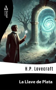 la llave de plata (ebook)-h.p. lovecraft-9786561333863