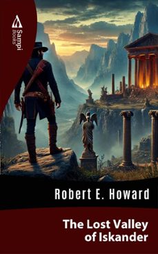 the lost valley of iskander (ebook)-robert e. howard-9786561334563