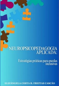 neuropsicopedagogia aplicada (ebook)-elizângela costa b. freitas cascão-9786583827463