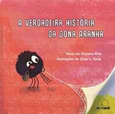 a verdadeira historia da dona aranha (ebook)-dayane rita-9786588686263