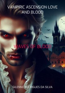 vampiric ascension love and blood (ebook)-rodrigues silva da gilenno-9786598462963