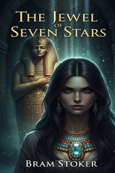 the jewel of seven stars (ebook)-bram stoker-9786726552863