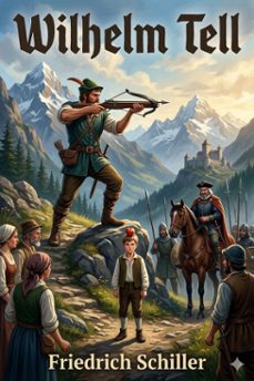 wilhelm tell (ebook)-friedrich schiller-9786726568963