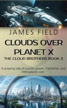 clouds over planet x (ebook)-james field-9788293174363