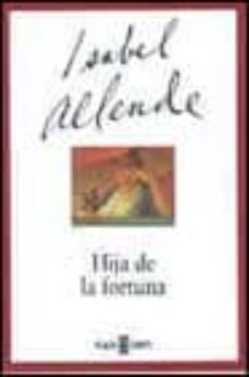 hija de la fortuna-isabel allende-9788401329463