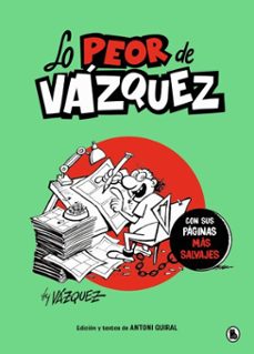 lo peor de vazquez (ebook)-manuel vazquez-9788402431363