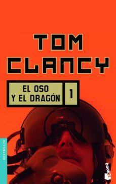 el oso y el dragon, 1-tom clancy-9788408073963