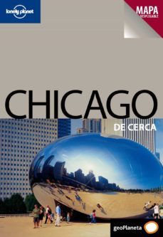 chicago de cerca 2010 (lonely planet)-nate cavalieri-9788408089063