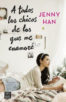 a todos los chicos de los que me enamoré (ebook)-jenny han-9788408130963