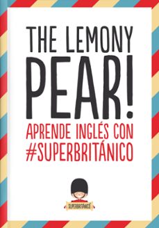 the lemony pear!: aprende ingles con @superbritanico-9788408132363