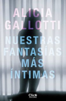 nuestras fantasias mas intimas (ebook)-alicia gallotti-9788408145363