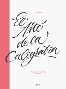 el arte de la caligrafia (ebook)-ivan caiña trigas-9788408217404