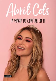 la magia de confiar en ti (ebook)-abril cols-9788408243663