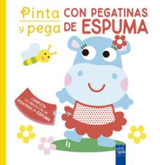 pinta y pega con pegatinas de espuma. amarillo-9788408250463