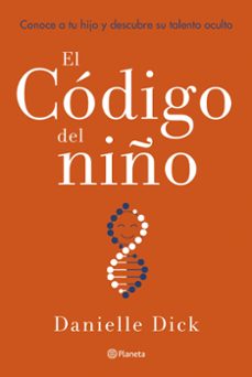 el codigo del niño-danielle dick-9788408252863