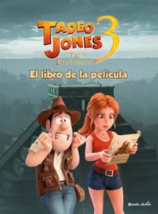 tadeo jones 3. el libro de la pelicula-9788408253563