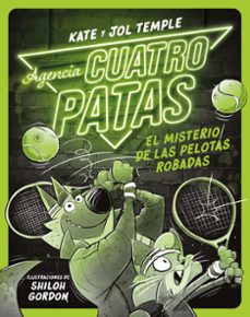 agencia cuatro patas 3: el misterio de las pelotas robadas-jol temple-9788408260363