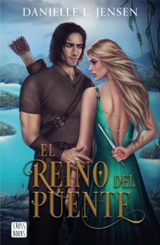 el reino del puente (ebook)-danielle l. jensen-9788408270263
